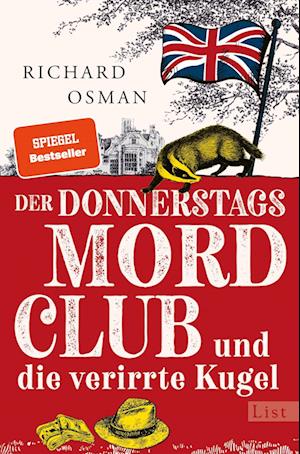 Der Donnerstagmordclub und die verirrte Kugel - Richard Osman - Böcker - Verlag Ullstein - 9783471360521 - 23 februari 2023