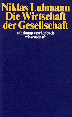 Cover for Niklas Luhmann · Suhrk.TB.Wi.1152 Luhmann.Wirtsch.d.Ges. (Book)