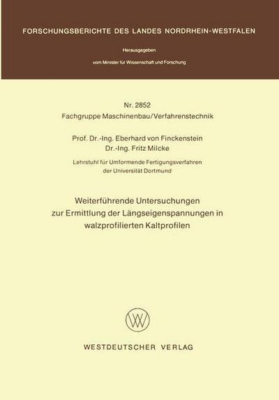 Cover for Finckenstein, Eberhard ~Von&amp;#156; · Weiterfeuhrende Untersuchungen Zur Ermittlung Der Leangseigenspannungen in Walzprofilierten Kaltprofilen (Paperback Book) [1979 edition] (1979)