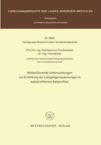 Cover for Finckenstein, Eberhard ~Von&amp;#156; · Weiterfeuhrende Untersuchungen Zur Ermittlung Der Leangseigenspannungen in Walzprofilierten Kaltprofilen (Paperback Book) [1979 edition] (1979)