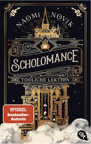 Scholomance  Tödliche Lektion - Naomi Novik - Böcker - cbt - 9783570315521 - 11 maj 2023