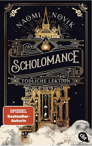 Cover for Naomi Novik · Scholomance  Tödliche Lektion (Bog) (2023)