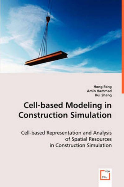 Cover for Hui Shang · Cell-based Modeling in Construction Simulation (Pocketbok) (2008)