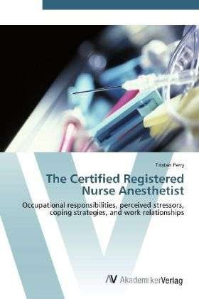 Cover for Perry · The Certified Registered Nurse An (Bog) (2012)