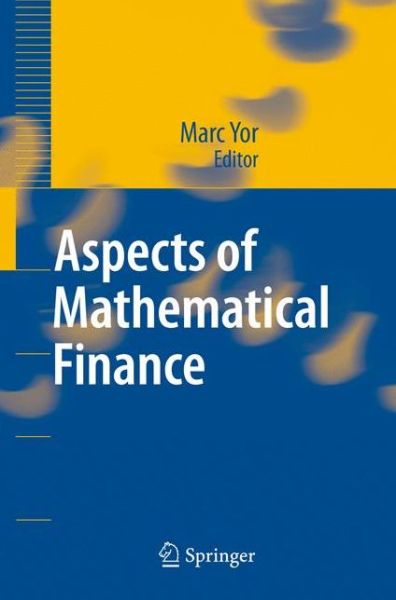 Cover for Marc Yor · Aspects of Mathematical Finance (Paperback Book) [1st Ed. Softcover of Orig. Ed. 2008 edition] (2010)