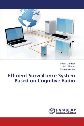 Cover for Rizwan Akhtar · Efficient Surveillance System Based on Cognitive Radio (Pocketbok) (2013)