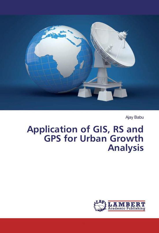 Cover for Babu · Application of GIS, RS and GPS for (Book)