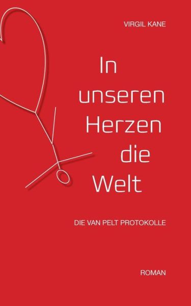 Cover for Virgil Kane · In unseren Herzen die Welt (Paperback Book) (2021)