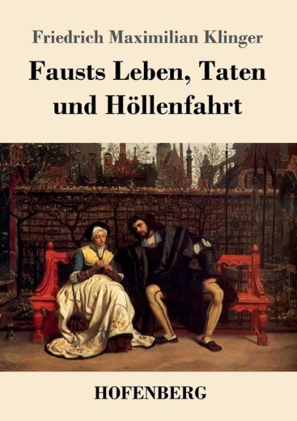 Cover for Klinger · Fausts Leben, Taten und Höllenf (Book) (2017)