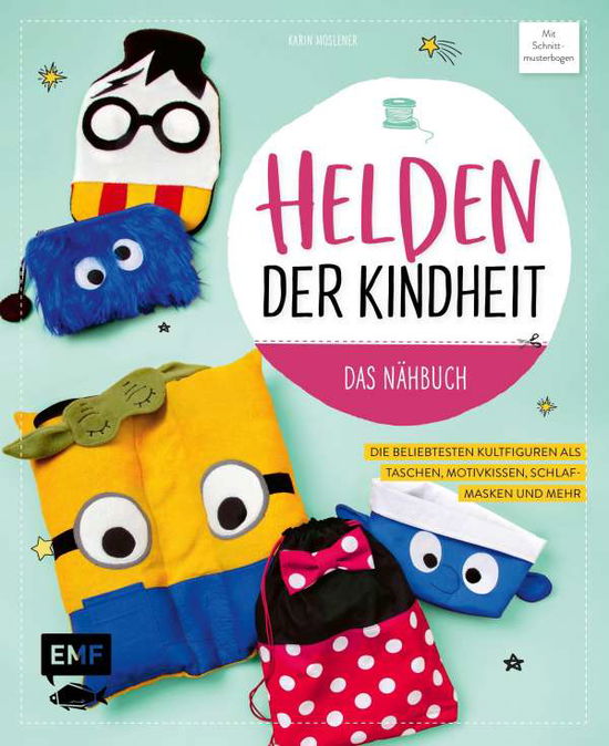 Cover for Moslener · Helden der Kindheit - Das Nähb (Book)