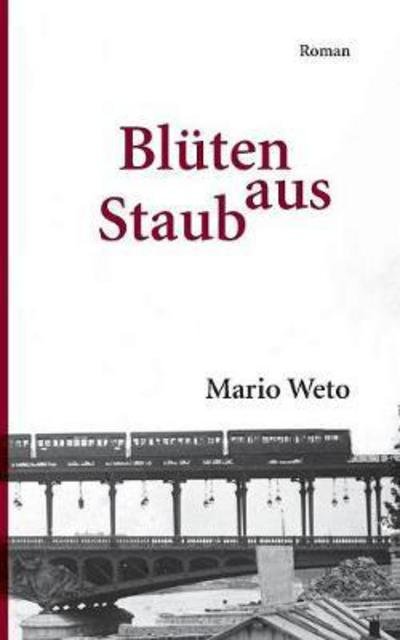 Cover for Weto · Blüten aus Staub (Book) (2018)
