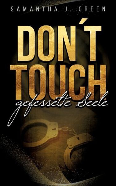 Don t Touch - Green - Livros -  - 9783748110521 - 4 de dezembro de 2018