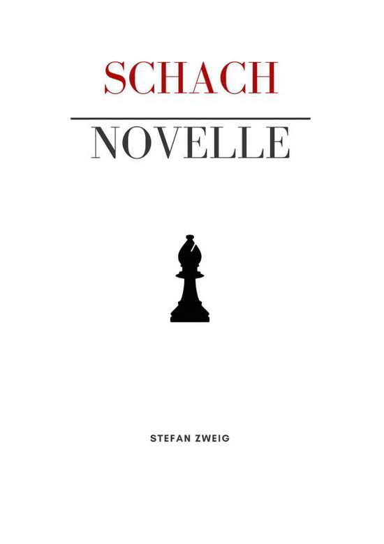 Schachnovelle - Zweig - Boeken -  - 9783748165521 - 26 maart 2019