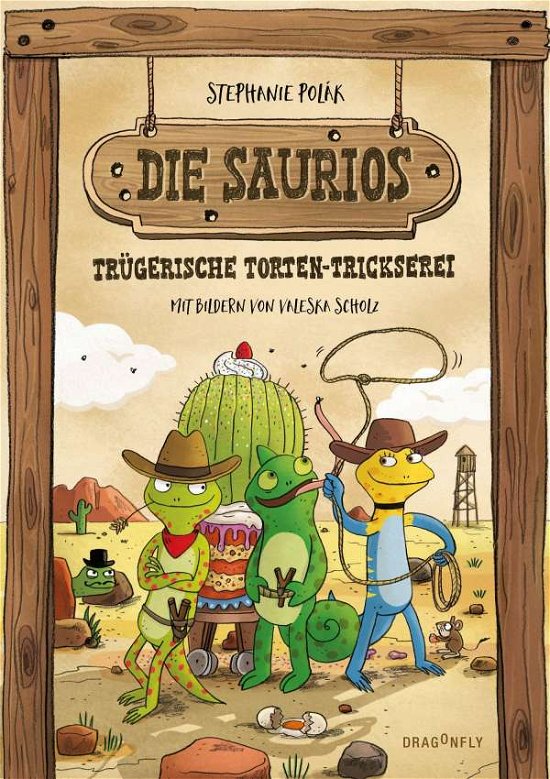 Cover for Polák · Die Saurios - Trügerische Torten- (Buch)