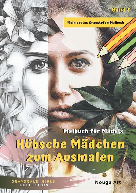 Hübsche Mädchen zum Ausmalen Malbuc - Art - Bøger -  - 9783749478521 - 