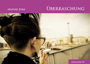 Cover for Manuel Jork · Überraschung (Paperback Book) (2021)