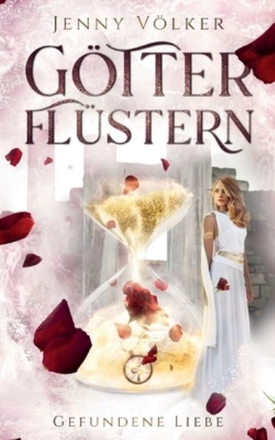 Cover for Jenny Völker · Götterflüstern. Gefundene Liebe (Paperback Book) (2022)