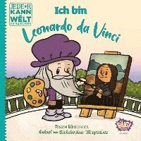 Cover for Meltzer, B.; Eliopoulos, C. · Jede*r Kann Die Welt VerÃ¤ndern! - Ich Bin Leonardo Da Vinci (Book)