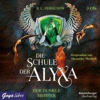 Cover for Ferguson · Die Schule der Alyxa.01,CD (Book)