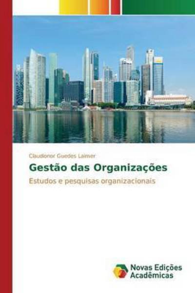 Cover for Laimer · Gestão das Organizações (Bog) (2015)