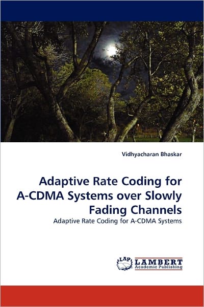 Cover for Bhaskar · Adaptive Rate Coding for A-CDMA (Book)