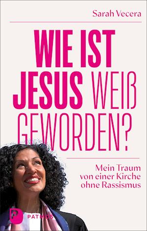 Wie ist Jesus weiß geworden? - Sarah Vecera - Książki - Patmos Verlag - 9783843613521 - 10 maja 2022