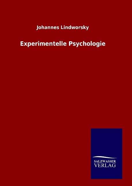 Cover for Lindworsky · Experimentelle Psychologie (Book) (2016)