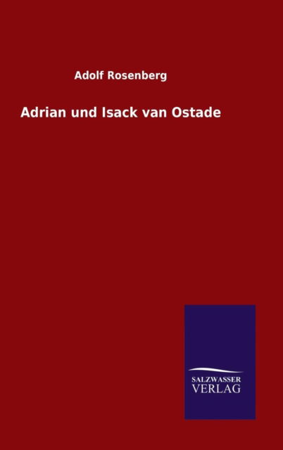 Cover for Adolf Rosenberg · Adrian und Isack van Ostade (Hardcover Book) (2015)