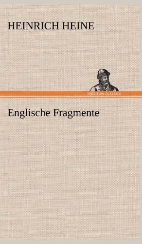 Cover for Heinrich Heine · Englische Fragmente (Hardcover Book) [German edition] (2012)
