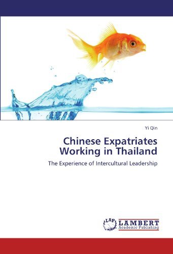 Cover for Yi Qin · Chinese Expatriates Working in Thailand: the Experience of Intercultural Leadership (Taschenbuch) (2012)