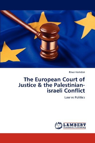 Cover for Rawi Hamdan · The European Court of Justice &amp; the Palestinian-israeli Conflict: Law vs Politics (Taschenbuch) (2012)