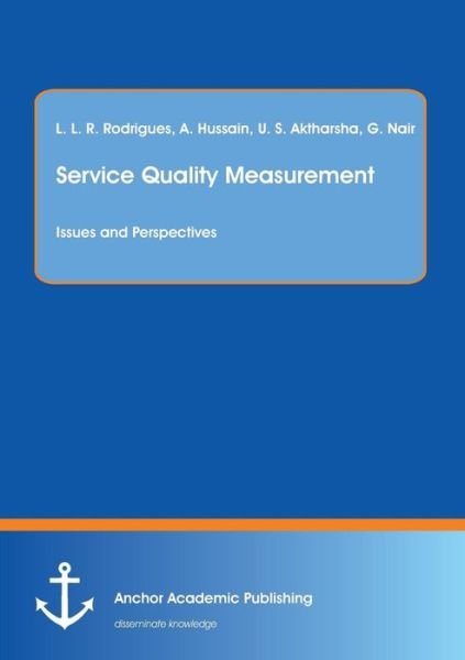 Cover for Lewlyn L. R. Rodrigues · Service Quality Measurement: Issues and Perspectives (Paperback Book) (2013)