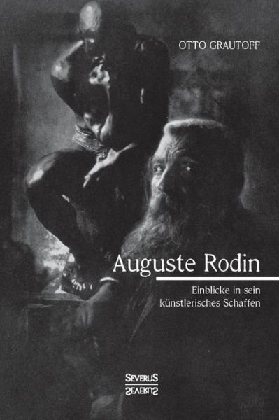 Cover for Grautoff · Auguste Rodin (Bok) (2021)