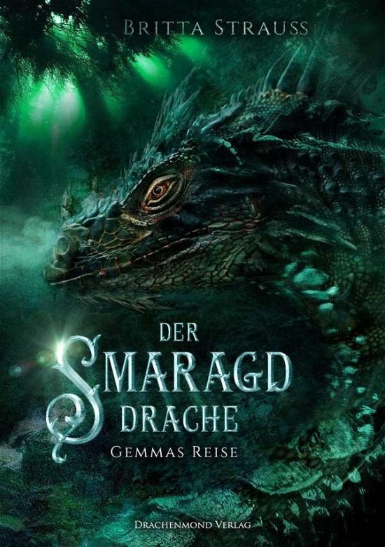 Cover for Strauss · Gemmas Reise.1 Smaragddrache (Buch)
