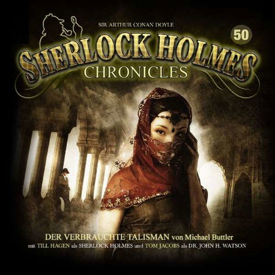 Cover for Sherlock Holmes Chronicles · Der Verbrauchte Talisman Folge 50 (CD) (2018)