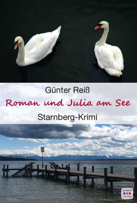 Cover for Reiß · Roman und Julia am See (Book)