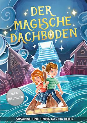 Cover for Susanne Garcia · Der magische Dachboden (Book) (2024)