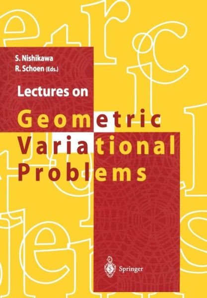 Cover for R Schoen · Lectures on Geometric Variational Problems (Paperback Book) [Softcover reprint of the original 1st ed. 1996 edition] (1996)