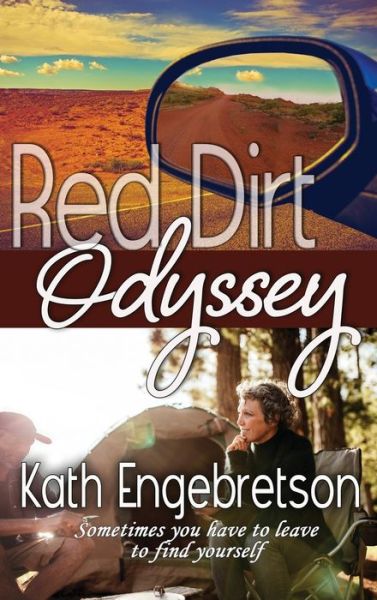 Cover for Kath Engebretson · Red Dirt Odyssey (Hardcover Book) (2021)