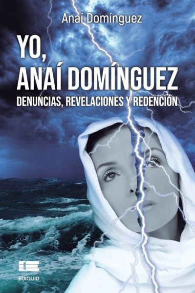 Cover for Amazon Digital Services LLC - KDP Print US · Yo, Anaí Domínguez (Paperback Book) (2022)