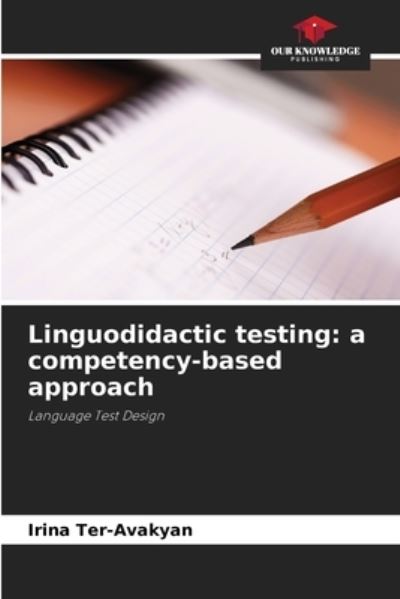 Cover for Irina Ter-Avakyan · Linguodidactic testing (Paperback Book) (2021)