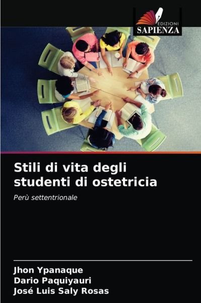 Cover for Jhon Ypanaque · Stili di vita degli studenti di ostetricia (Pocketbok) (2021)