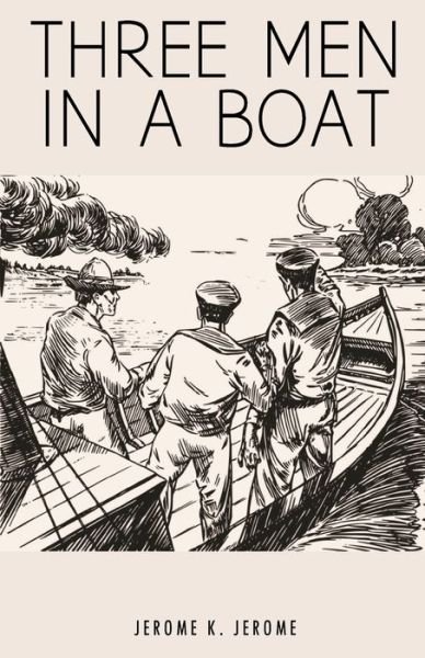 Cover for Jerome K. Jerome · Three Men in a Boat (Taschenbuch) (2021)