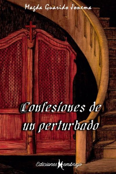 Cover for Magda Guarido Jonema · Confesiones de un perturbado (Paperback Book) (2021)