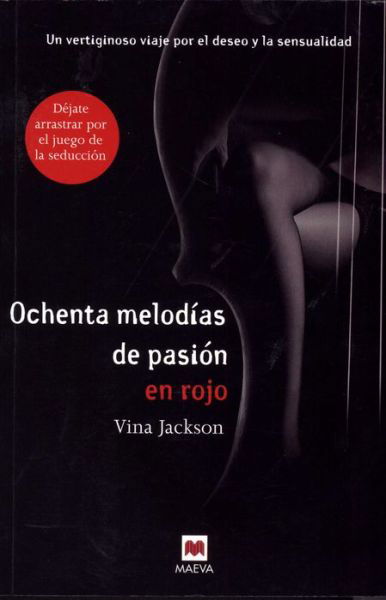 Cover for Vina Jackson · Ochenta Melodías De Pasión en Rojo (Ochenta Melodias De Pasion) (Spanish Edition) (Pocketbok) [Spanish edition] (2013)
