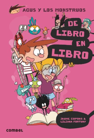 Agus Y Los Monstruos 6 / De Libro en Libro - Jaume Copons - Böcker - COMBEL INFANTIL - 9788491011521 - 1 november 2017