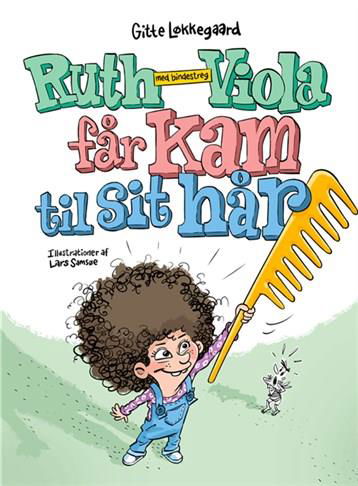 Gitte Løkkegaard · Molevitten: Ruth-Viola med bindestreg får kam til sit hår (Bound Book) [1. wydanie] (2020)