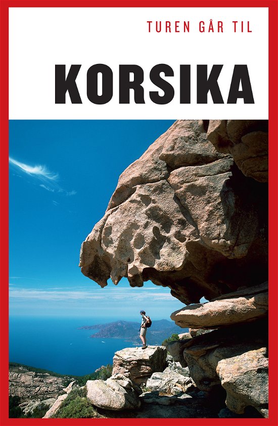 Cover for Henrik Zacho · Politikens Turen går til¤Politikens rejsebøger: Turen går til Korsika (Sewn Spine Book) [7th edition] (2018)