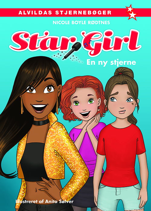 Cover for Nicole Boyle Rødtnes · Star Girl: Star Girl 8: En ny stjerne (Bound Book) [1er édition] (2020)
