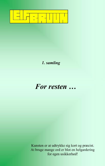 Cover for Leif Bruun · For resten ... (Paperback Book) [1st edition] (2020)